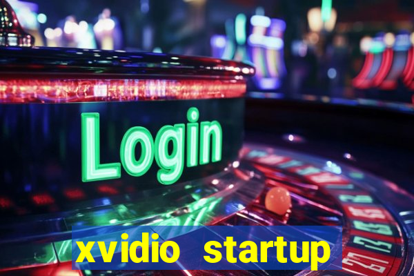 xvidio startup brasil 2024